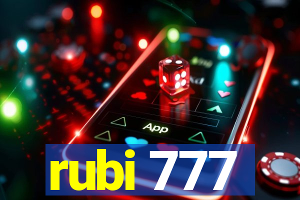 rubi 777